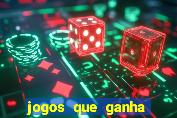 jogos que ganha dinheiro sem pagar